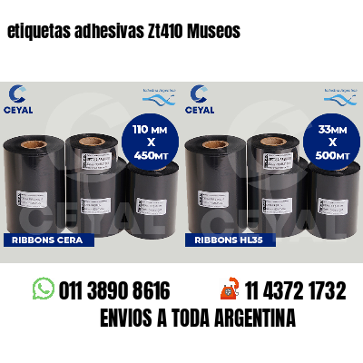 etiquetas adhesivas Zt410 Museos