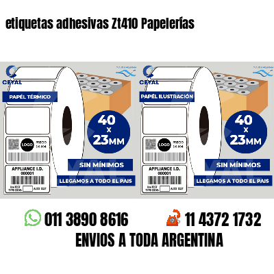 etiquetas adhesivas Zt410 Papelerías