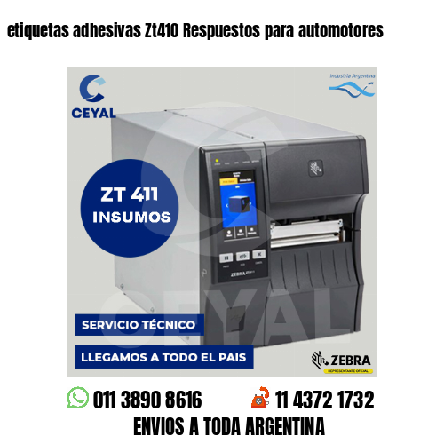 etiquetas adhesivas Zt410 Respuestos para automotores