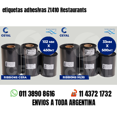 etiquetas adhesivas Zt410 Restaurants