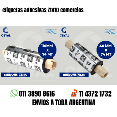 etiquetas adhesivas Zt410 comercios