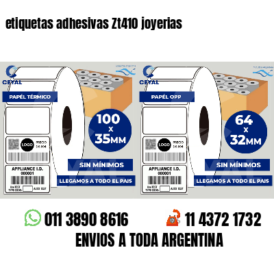 etiquetas adhesivas Zt410 joyerias