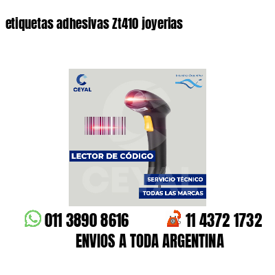 etiquetas adhesivas Zt410 joyerias