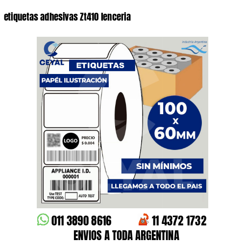 etiquetas adhesivas Zt410 lenceria