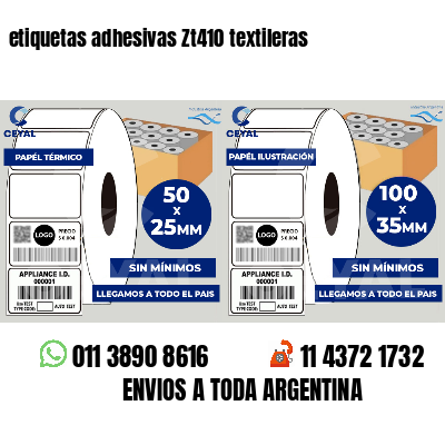 etiquetas adhesivas Zt410 textileras