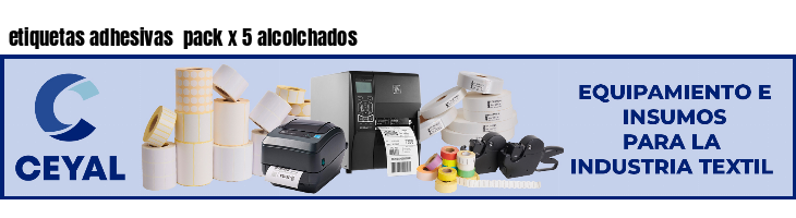 etiquetas adhesivas  pack x 5 alcolchados