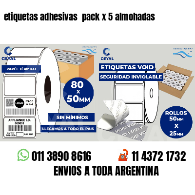 etiquetas adhesivas  pack x 5 almohadas