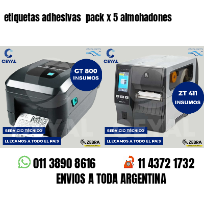 etiquetas adhesivas  pack x 5 almohadones