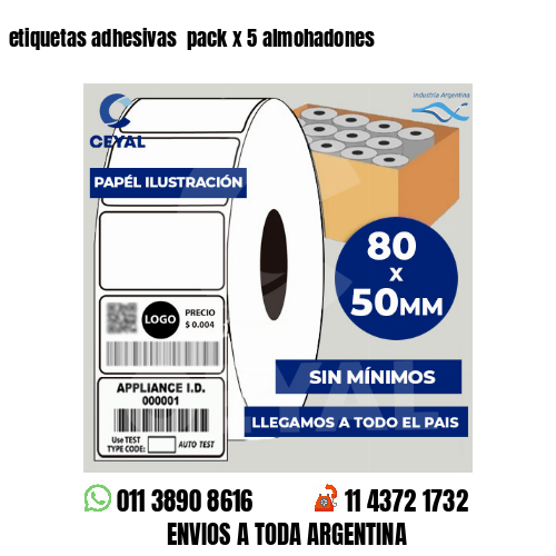 etiquetas adhesivas  pack x 5 almohadones