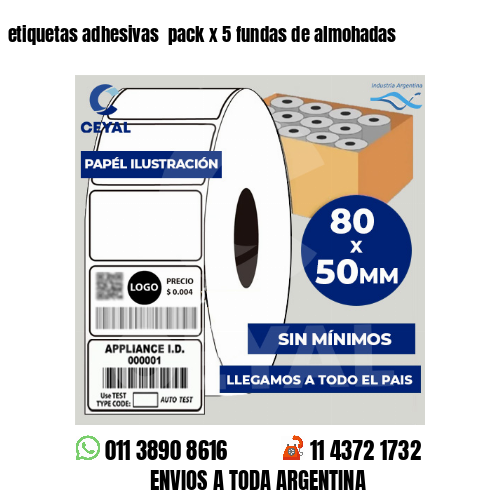 etiquetas adhesivas  pack x 5 fundas de almohadas