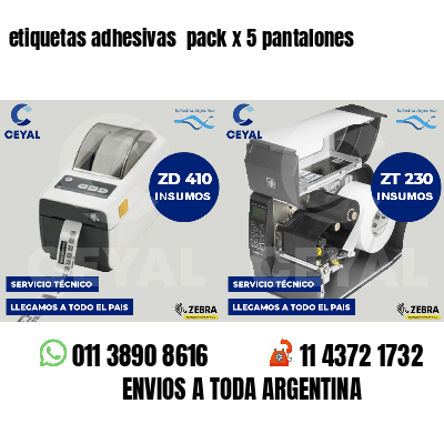 etiquetas adhesivas  pack x 5 pantalones