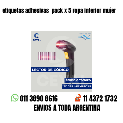etiquetas adhesivas  pack x 5 ropa interior mujer