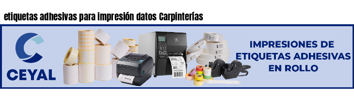 etiquetas adhesivas para impresión datos Carpinterías