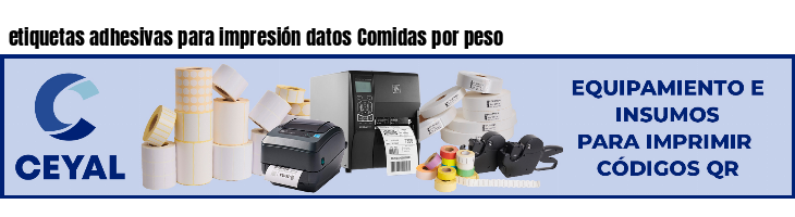 etiquetas adhesivas para impresión datos Comidas por peso