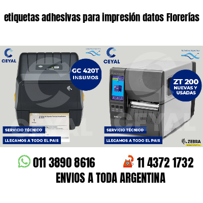 etiquetas adhesivas para impresión datos Florerías