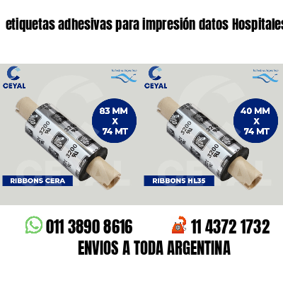 etiquetas adhesivas para impresión datos Hospitales