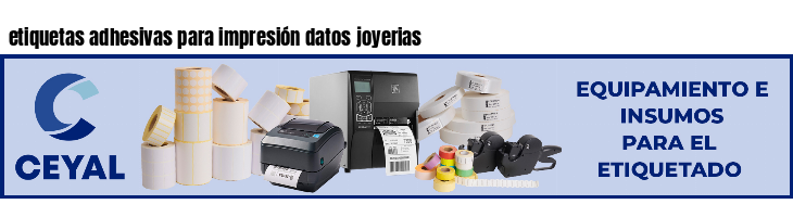 etiquetas adhesivas para impresión datos joyerias