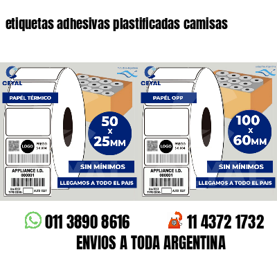 etiquetas adhesivas plastificadas camisas