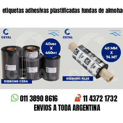 etiquetas adhesivas plastificadas fundas de almohadas