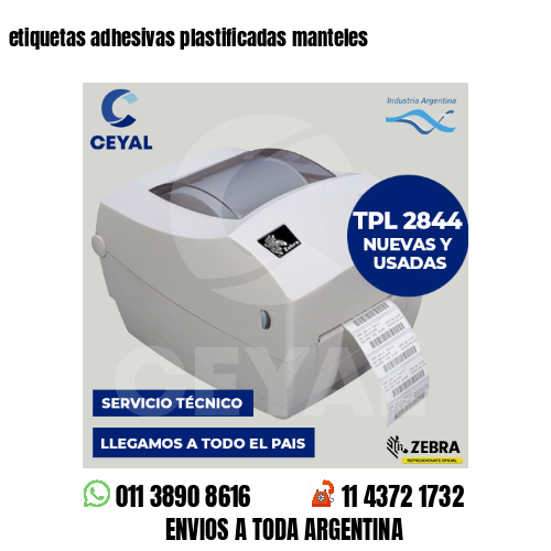 etiquetas adhesivas plastificadas manteles