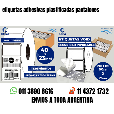 etiquetas adhesivas plastificadas pantalones