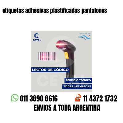 etiquetas adhesivas plastificadas pantalones