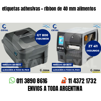 etiquetas adhesivas   ribbon de 40 mm alimentos