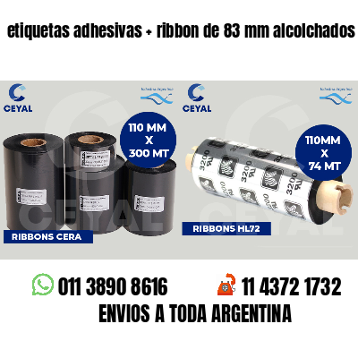 etiquetas adhesivas   ribbon de 83 mm alcolchados