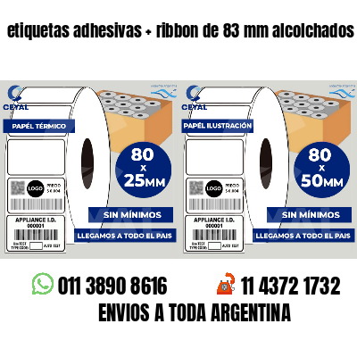 etiquetas adhesivas   ribbon de 83 mm alcolchados