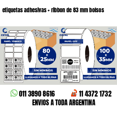 etiquetas adhesivas   ribbon de 83 mm bolsos