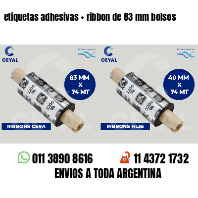 etiquetas adhesivas   ribbon de 83 mm bolsos