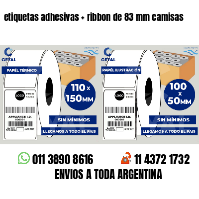 etiquetas adhesivas   ribbon de 83 mm camisas