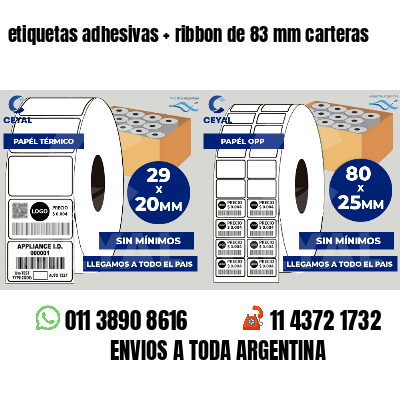 etiquetas adhesivas   ribbon de 83 mm carteras