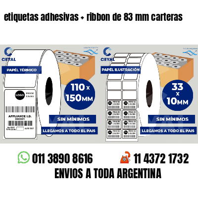 etiquetas adhesivas   ribbon de 83 mm carteras