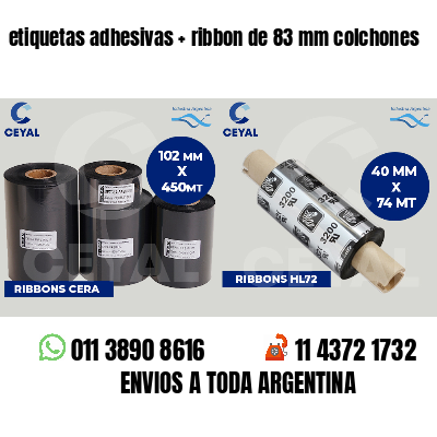 etiquetas adhesivas   ribbon de 83 mm colchones