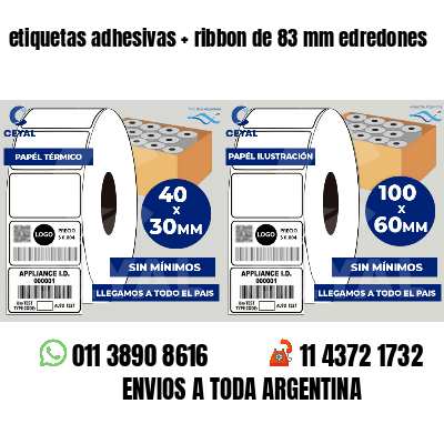 etiquetas adhesivas   ribbon de 83 mm edredones