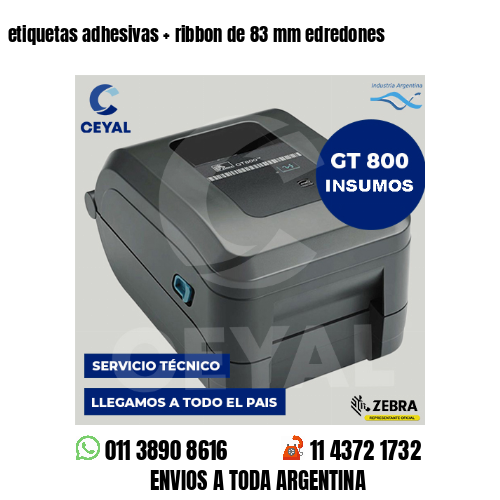 etiquetas adhesivas   ribbon de 83 mm edredones