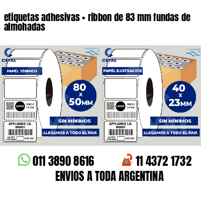 etiquetas adhesivas   ribbon de 83 mm fundas de almohadas