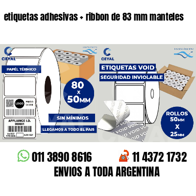 etiquetas adhesivas   ribbon de 83 mm manteles