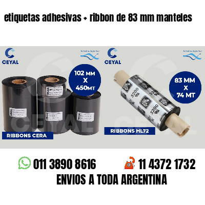 etiquetas adhesivas   ribbon de 83 mm manteles