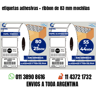 etiquetas adhesivas   ribbon de 83 mm mochilas