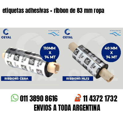 etiquetas adhesivas   ribbon de 83 mm ropa