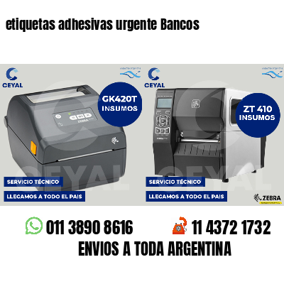 etiquetas adhesivas urgente Bancos