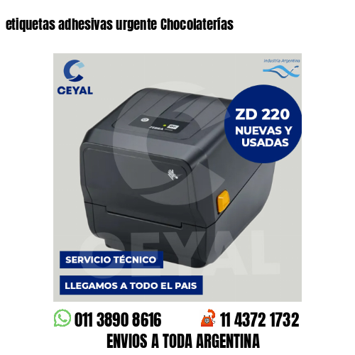 etiquetas adhesivas urgente Chocolaterías