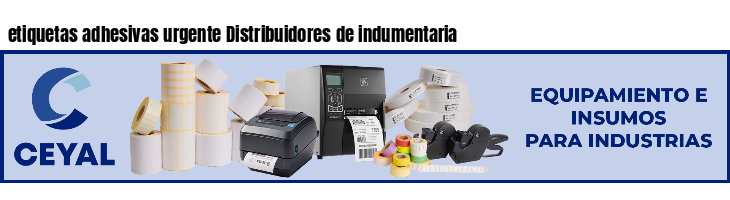 etiquetas adhesivas urgente Distribuidores de indumentaria