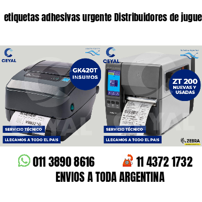 etiquetas adhesivas urgente Distribuidores de juguetes