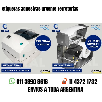 etiquetas adhesivas urgente Ferreterías