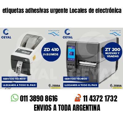 etiquetas adhesivas urgente Locales de electrónica