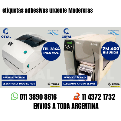 etiquetas adhesivas urgente Madereras