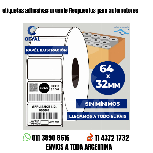 etiquetas adhesivas urgente Respuestos para automotores